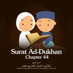 Surat Ad-Dukhan, Chapter 44