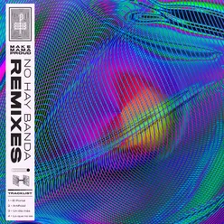 No Hay Banda - Remixes