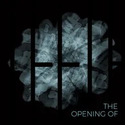 The Opening Of