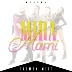 Mira Mami (Zumba Mix)