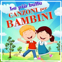 Le più belle Canzoni per Bambini