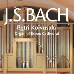 J. S. Bach: Organ of Espoo Cathedral