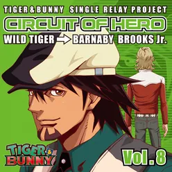 TIGER & BUNNY - Circuit of Hero Vol.8