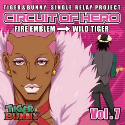 TIGER & BUNNY - Circuit of Hero Vol.7