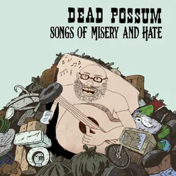 Songs of Misery and Hate