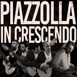 Piazzolla In Crescendo