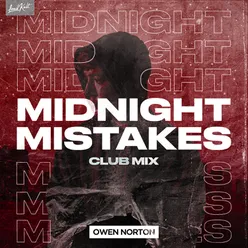 Midnight Mistakes (Club Mix)