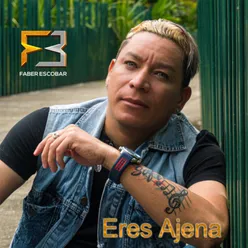 Eres Ajena