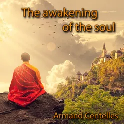 The awakening of the soul