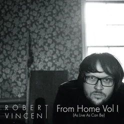 From Home, Vol. 1 (as Live as Can Be)