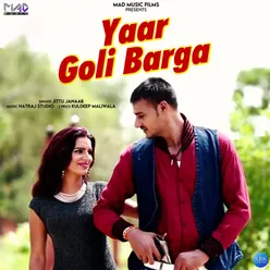 Yaar Goli Barga - Single