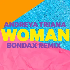 Woman Bondax Remix