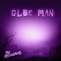 Glue Man Radio Edit