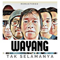 Tak Selamanya Remastered