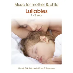 Music for Mother & Child - Lullabies