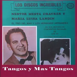 Los Discos Increibles: Tangos y Mas Tangos