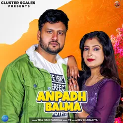 Anpadh Balma - Single