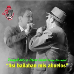 Así Bailaban Mis Abuelos (feat. Oscar Lajad)
