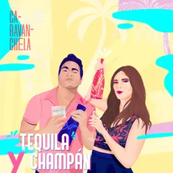 Tequila y Champán