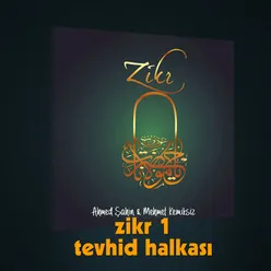 Zikr-1 / Tevhid Halkası, Vol. 1