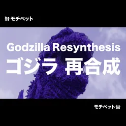 Godzilla Resynthesis