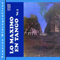 Lo Maximo en Tango, Vol. 5