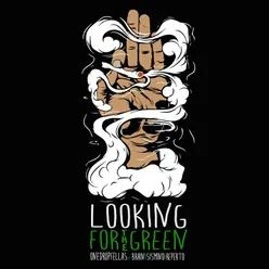 Looking For The Green, Pt.1 Prod. Jkob