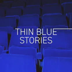 Thin Blue Stories