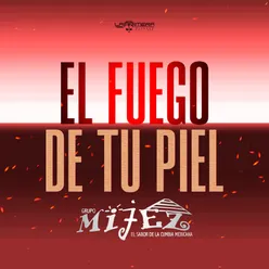 El Fuego de Tu Piel