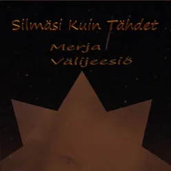 Silmäsi Kuin Tähdet