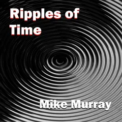 Ripples of Time