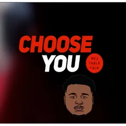 Choose You