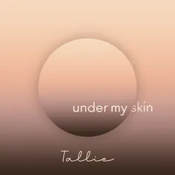 Under My Skin