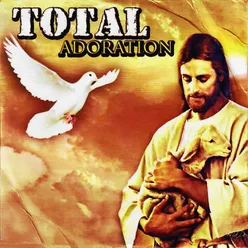 Total Adoration