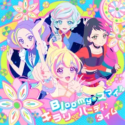 Bloomy Smile / Kirari Party Time Aikatsu Planet! Version