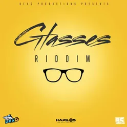 Glasses Riddim