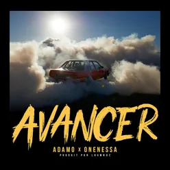 Avancer (feat. OneNessa)