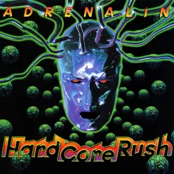 Adrenalin Hardcore Rush