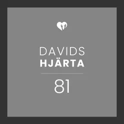 Davids Hjärta 81