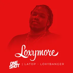 Latop - Loxy Banger - Loxymore One Shot
