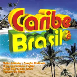 Caribe & Brasil