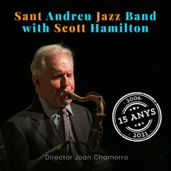 Sant Andreu Jazz Band with Scott Hamilton Recopilatorio