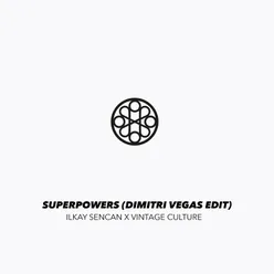 Superpowers Dimitri Vegas Edit