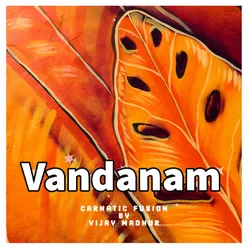 Vandanamu Raghunandana - Sahaana - Aadi Talam