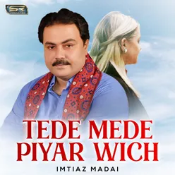 Tede Mede Piyar Wich