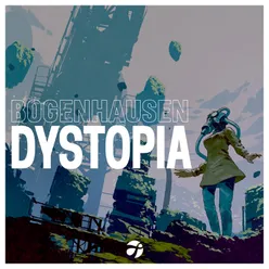 Dystopia Extended Mix