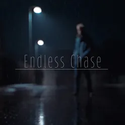 Endless Chase, Pt. II