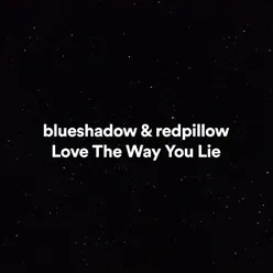 Love the Way You Lie