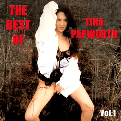 The Best of Tina Papworth, Vol. 1