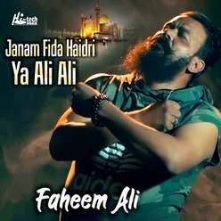 Janam Fida Haidri Ya Ali Ali